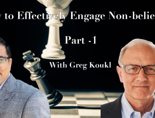 A Game Plan for Effectively Sharing Your Faith with Greg Koukl